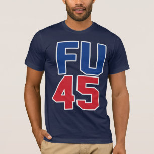 FU 45 T-SHIRT