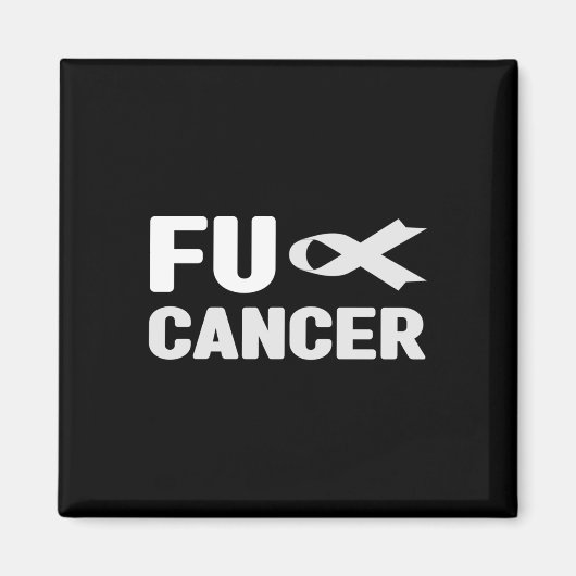 Fu Cancer T Shirt - Wit lint, Fu Longkanker A Magneet (Voorkant)
