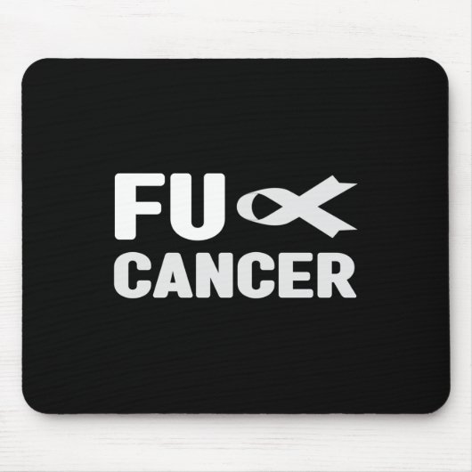 Fu Cancer T Shirt - Wit lint, Fu Longkanker A Muismat (Voorkant)