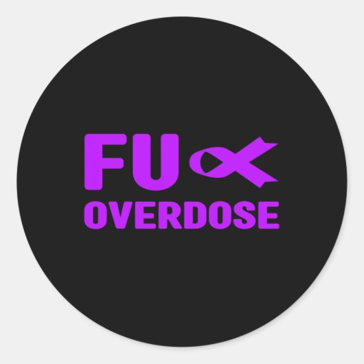 Fu Overdosis - Verslavingsbewustzijn1 Ronde Sticker (Voorkant)