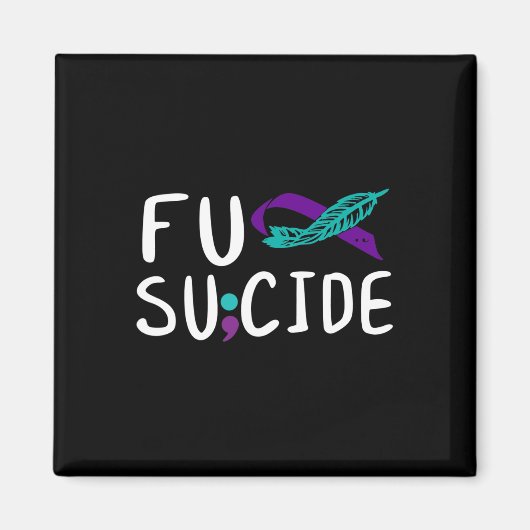 FU Suicide Prevention Awareness Ribbon Be Strong Magneet (Voorkant)