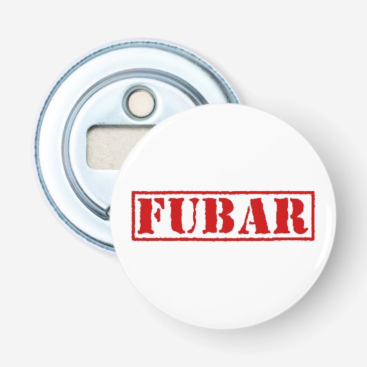 FUBAR BUTTON FLESOPENER (Voorkant)