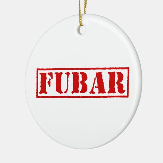 FUBAR KERAMISCH ORNAMENT (Links)