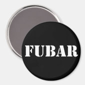 FUBAR MAGNEET (Voorkant / Achterkant)