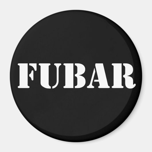 FUBAR MAGNEET (Voorkant)