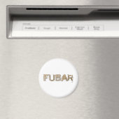 FUBAR MAGNEET (Insitu (Vaatwasser))