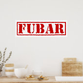 FUBAR POSTER (Keuken)