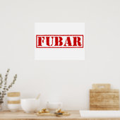 FUBAR POSTER (Keuken)