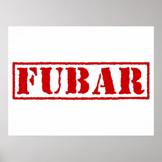 FUBAR POSTER (Voorkant)