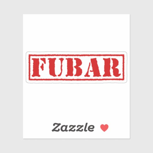 FUBAR STICKER (Vel)