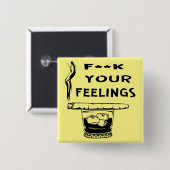 Fuc>| Uw gevoelens #USAPatriotGraphics © Vierkante Button 5,1 Cm (Voorkant /achterkant)