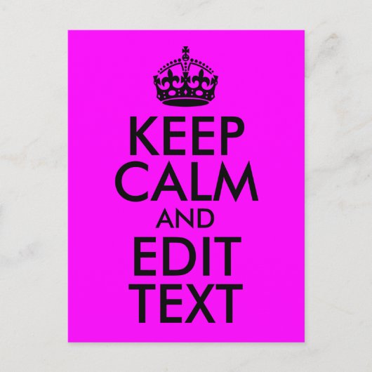 Fuchsia and Black Keep Calm and Edit Text Briefkaart (Voorkant)
