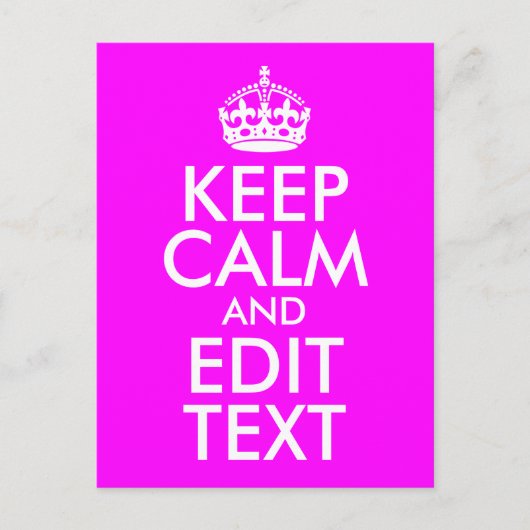 Fuchsia en White Keep Calm and Edit Text Briefkaart (Voorkant)