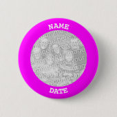 Fuchsia Personalized Round Photo Lijst Ronde Button 5,7 Cm (Voorkant)