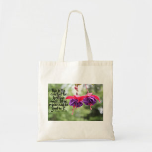 Fuchsia Psalm 118:24 Tas