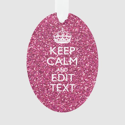 Fuchsia roze houden kalm met Jouw tekst Ornament (voorkant)