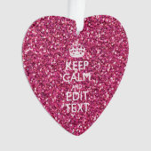 Fuchsia roze houden kalm met Jouw tekst Ornament (voorkant)