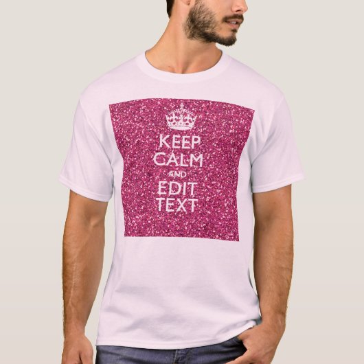 Fuchsia roze houden kalm met Jouw tekst T-shirt (Voorkant)