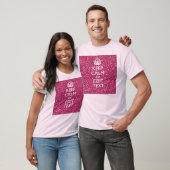 Fuchsia roze houden kalm met Jouw tekst T-shirt (Unisex)