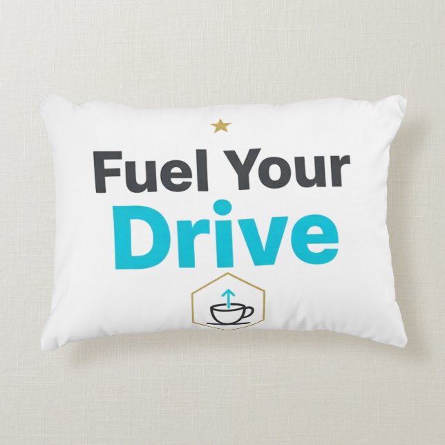 Fuel Your Drive Motivational  - Daily Inspiration  Accent Kussen (Voorkant)