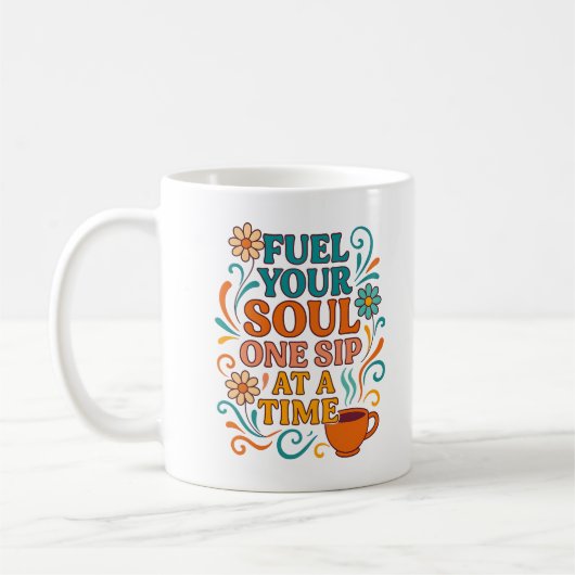 Fuel Your Soul, One Sip at a Time – Cofffee Mug Koffiemok (Links)
