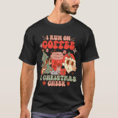 Fueled By Coffee & Christmas Cheer Funny Coffe T-shirt (Voorkant)