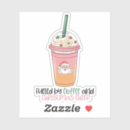 Fueled By Coffee and Christmas Cheer Sticker