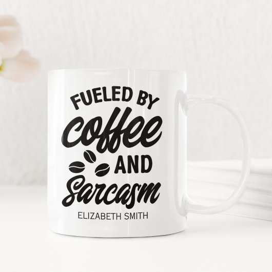 Fueled by Coffee and Sarcasm" Gift for Caffeine  Koffiemok