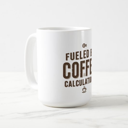 Fueled by Coffee & Calculations Koffiemok (Voorkant links)