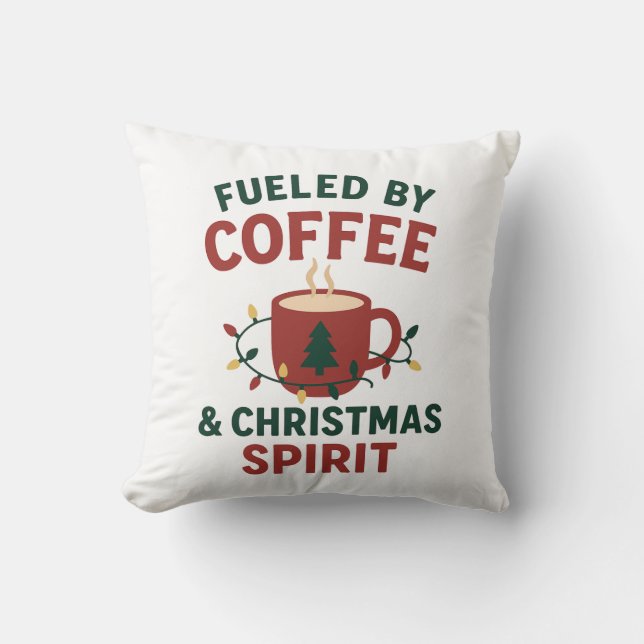 Fueled by Coffee & Christmas Spirit Pillow Kussen (Voorkant)