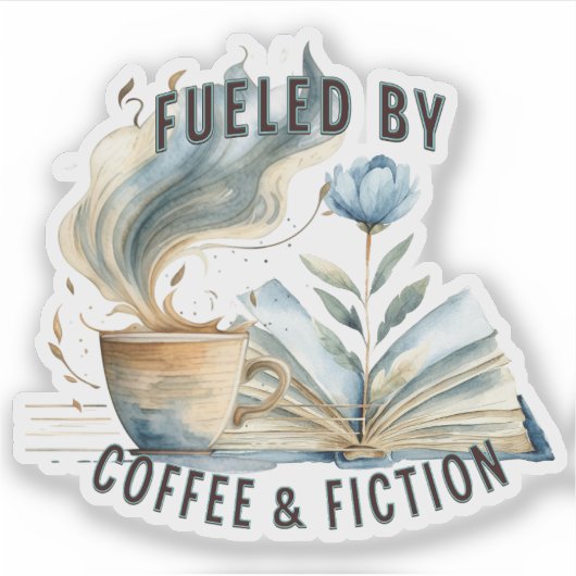 Fueled by Coffee & Fiction Vinyl Sticker (Voorkant)