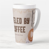 Fueled by Coffee Latte Mug – Funny Tall Cup Gift Mok (Rechterhoek)