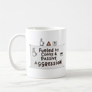 Fueled by Coffee & Passive Aggression – Office Mug Koffiemok
