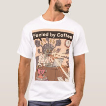 Fueled by Coffee T-Shirt – Grappig Relatable T-shi