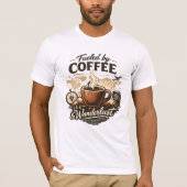 Fueled by Coffee & Wanderlust T-shirt (Voorkant)