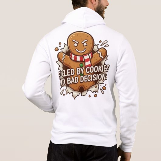 Fueled By Cookies and Bad Decisions Gingerbread Ma Hoodie (Achterkant)
