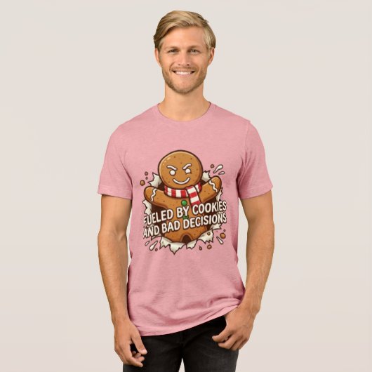 Fueled By Cookies and Bad Decisions Gingerbread Ma Tri-Blend Shirt (Voorkant volledig)