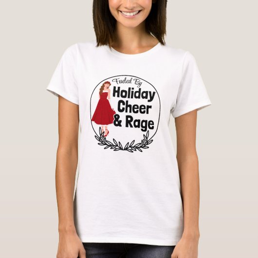 Fueled by Holiday Cheer & Rage T-shirt (Voorkant)