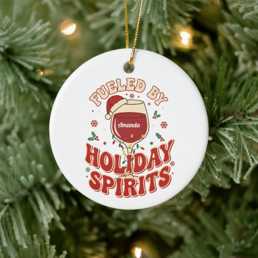 Fueled by Holiday Spirits Funny Wine Christmas Keramisch Ornament (Boom)