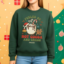 Fueled by Hot Cocoa and Chaos Funny Christmas Gift