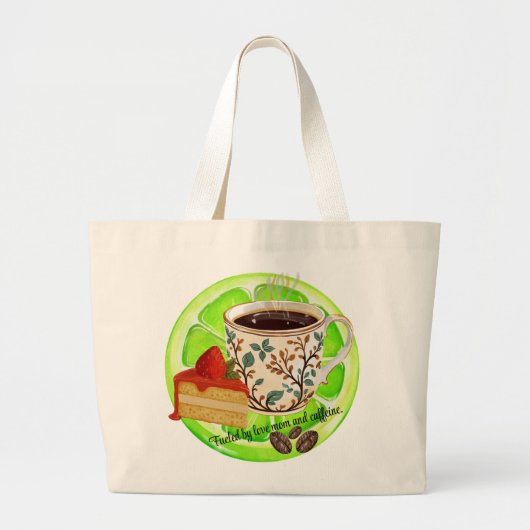 Fueled by love mom and caffeine. grote tote bag (Voorkant)