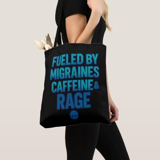 Fueled by Migraines, Caffeine & Rage – Blue Rage  Tote Bag (Dichtbij)