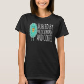 Fueled by Mitochondria and Coffee Pun Biology Humo T-shirt (Voorkant)