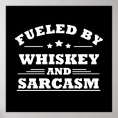 fueled by whiskey and sarcasm poster (Voorkant)