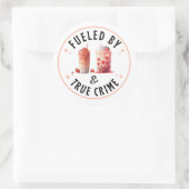 Fueled door Boba Tea en True Crime Ronde Sticker (Tas)