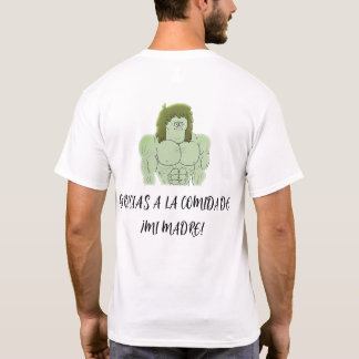 FUERTE POR MI MADRE T-SHIRT