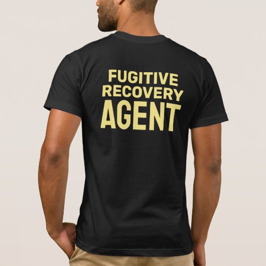 FUGITIVE RECOVERY AGENT BADGE T-Shirt (Achterkant)