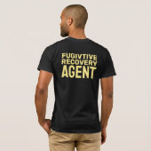 FUGITIVE RECOVERY AGENT BADGE T-Shirt (Achterkant volledig)