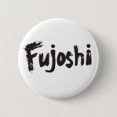 Fujoshi Calligraphy Style Slogan Ronde Button 5,7 Cm (Voorkant)