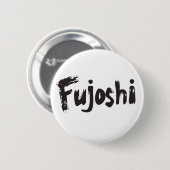 Fujoshi Calligraphy Style Slogan Ronde Button 5,7 Cm (Voorkant /achterkant)
